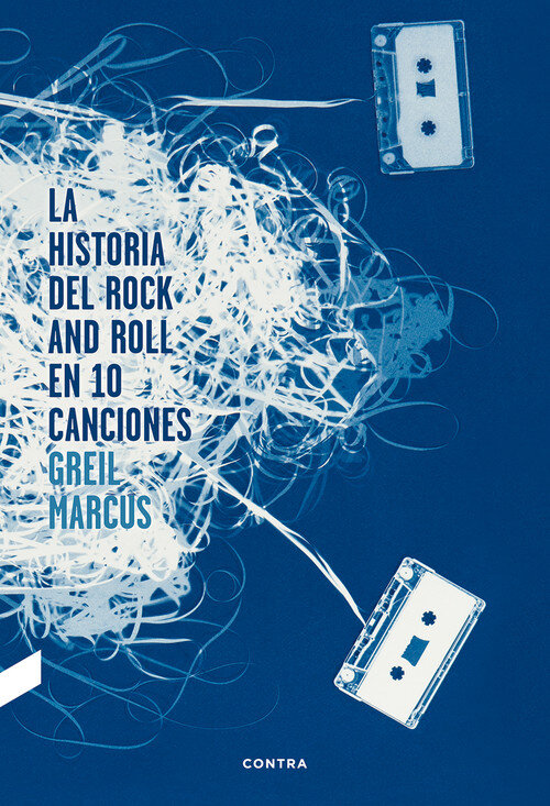 HISTORIA DEL ROCK AND ROLL EN 10 CANCIONES,LA