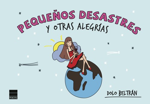 PEQUE�OS DESASTRES Y OTRAS ALEGRIAS