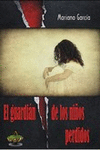 GUARDIAN DE LOS NI�OS PERDIDOS,EL