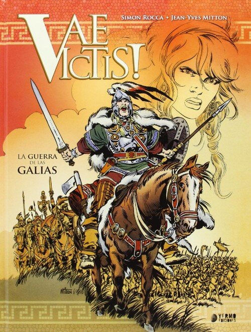 VAE VICTIS 1 LA GUERRA DE LAS GALIAS