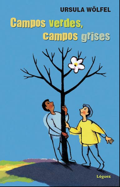 CAMPOS VERDES, CAMPOS GRISES (NUEVA EDICION)