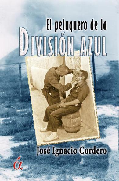 PELUQUERO DE LA DIVISION AZUL,EL