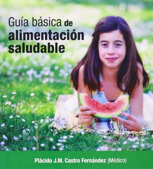 GUIA BASICA DE ALIMENTACION SALUDABLE