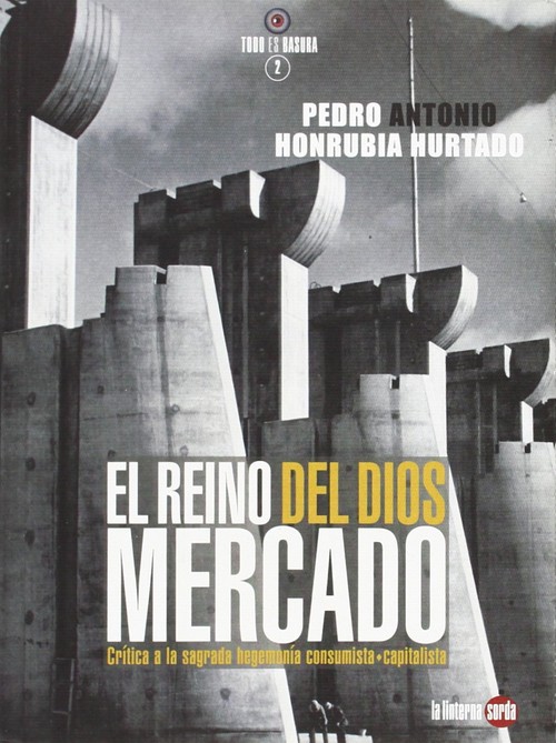 REINO DEL DIOS MERCADO,EL