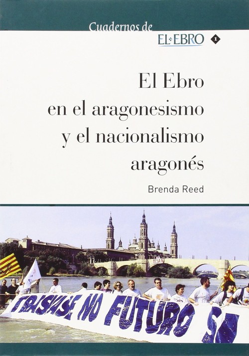 EBRO EN EL ARAGONESISMO Y EL NACIONALISMO ARAGONES,EL