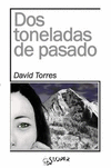 DOS TONELADAS DE PASADO