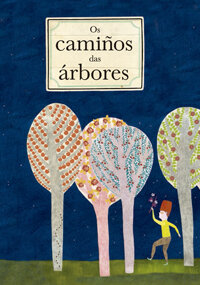 OS CAMI�OS DAS ARBORES