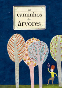 OS CAMINHOS DAS ARVORES