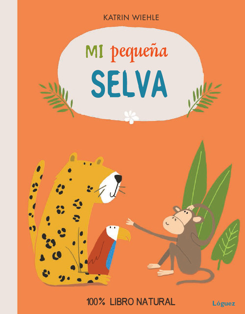 MI PEQUE�A SELVA