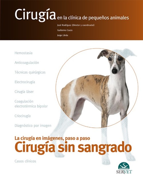 CIRUGIA SIN SANGRADO EN LA CLINICA DE PEQUE�OS ANIMALES
