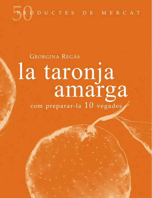 TARONJA AMARGA, LA