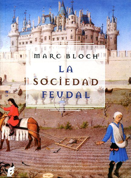 SOCIEDAD FEUDAL, LA
