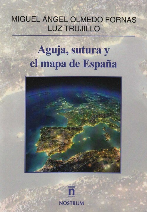 AGUJA, SUTURA Y EL MAPA DE ESPAA