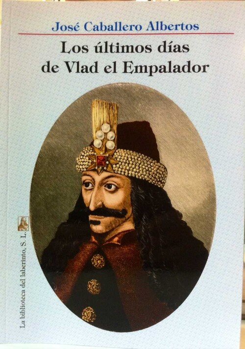 ULTIMOS DIAS DE VLAD EL EMPALADOR, LOS