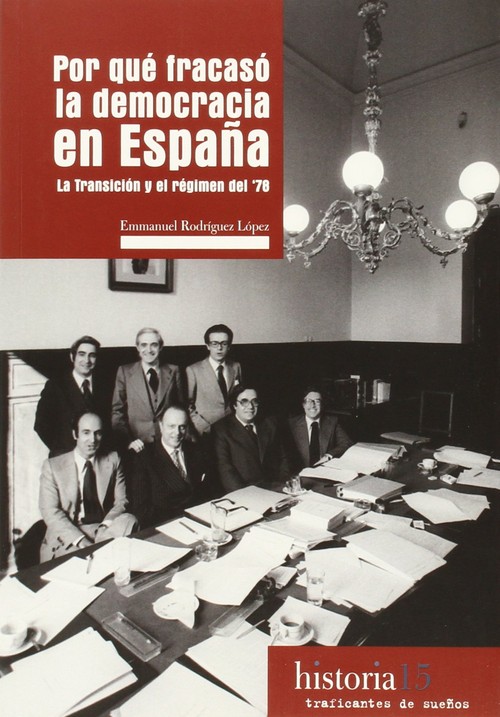 POR QUE FRACASO LA DEMOCRACIA EN ESPA�A