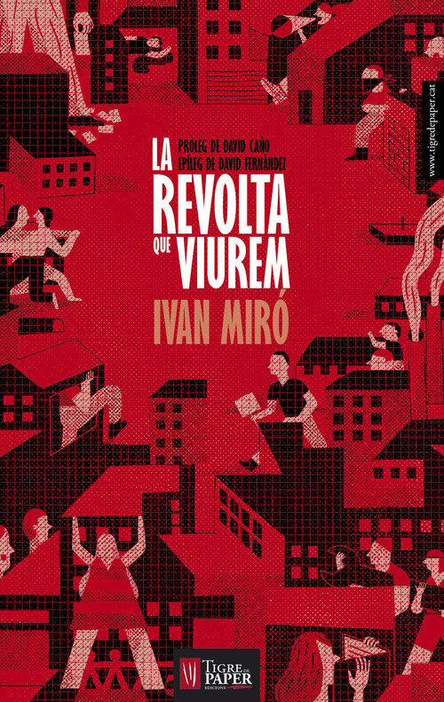 REVOLTA QUE VIUREM, LA