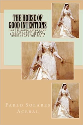 THE HOUSE OF GOOD INTENTIONS