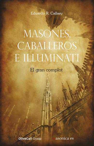 MASONES, CABALLEROS E ILLUMINATI
