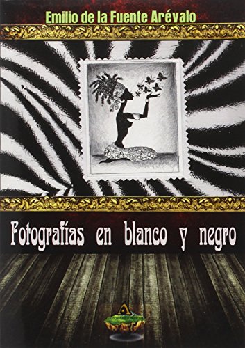FOTOGRAFIAS EN BLANCO Y NEGRO