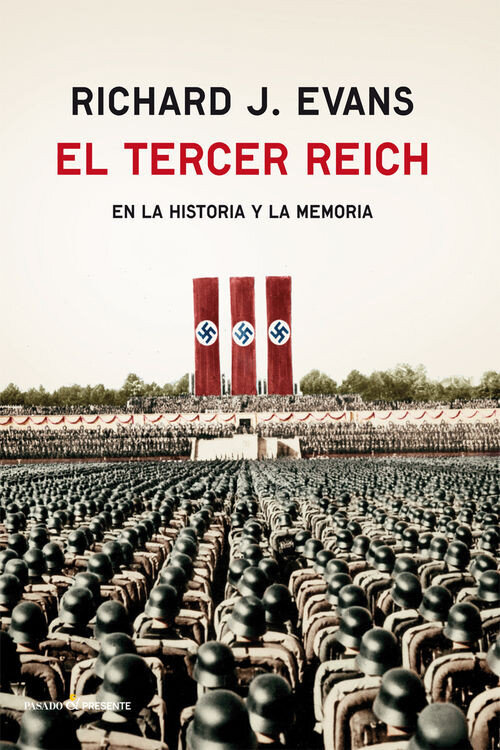 TERCER REICH EN LA HISTORIA Y LA MEMORIA, EL