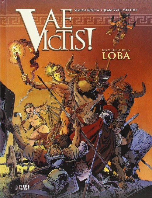 VAE VICTIS 4 LOS AULLIDOS DE LA LOBA
