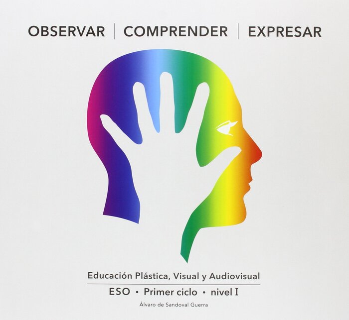 PLASTICA 1C ESO I 2016 OBSERVAR,COMPRENDER,EXPRESAR