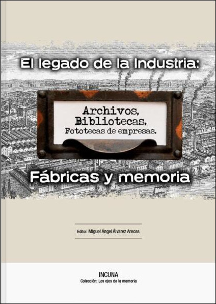 LEGADO DE LA INDUSTRIA, EL (LOS ABSTRACTS)
