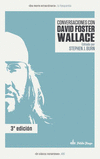 CONVERSACIONES CON DAVID FOSTER WALLACE 3ED