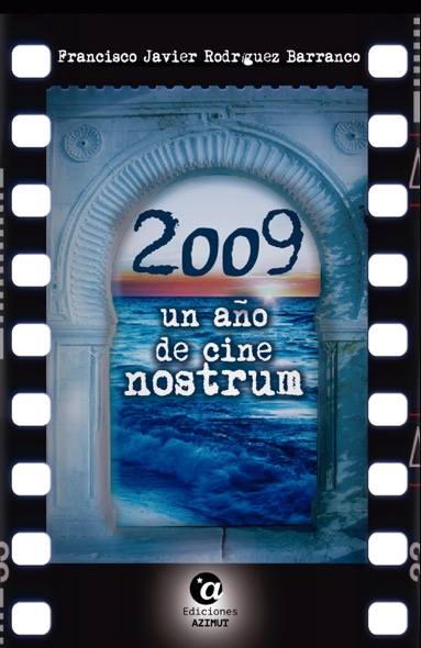 2009, UN A�O DE CINE NOSTRUM