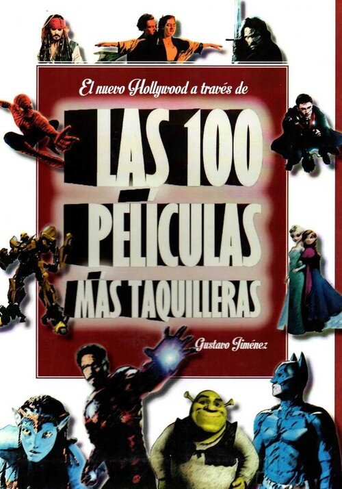 NUEVO HOLLYWOOD A TRAVES DE LAS 100 PELICULAS MAS TAQUILLERA