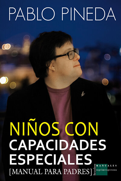 NI�OS CON CAPACIDADES ESPECIALES.MANUAL PARA PADRES