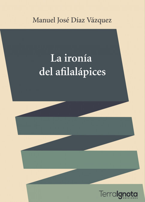 IRONIA DEL AFILALAPICES,LA