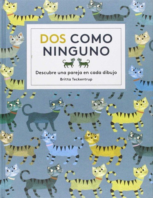 DOS COMO NINGUNO (DESCUBRE UNA PAREJA EN CADA DIBUJO)