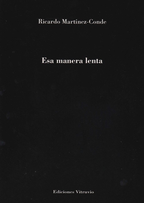 ESA MANERA LENTA