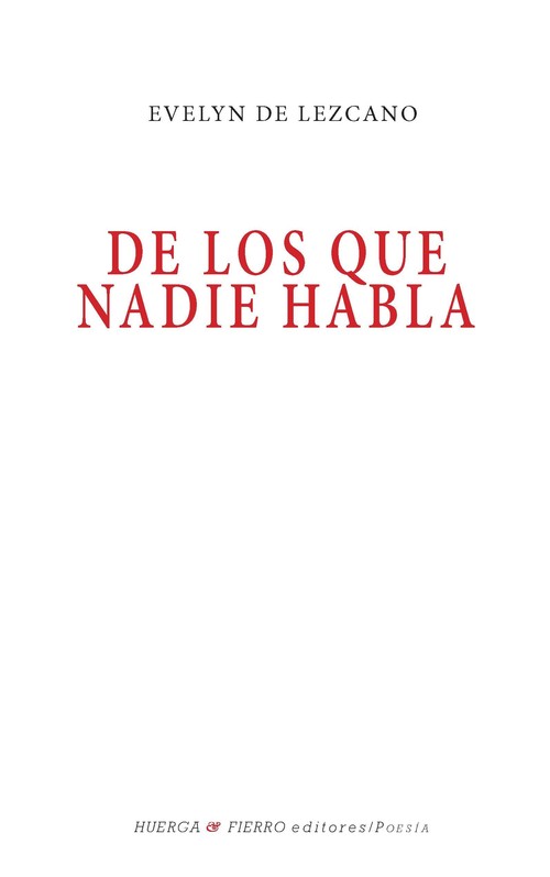 DE LOS QUE NADIE HABLA