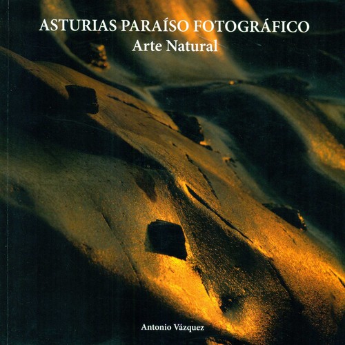 ARTE NATURAL-ASTURIAS PARAISO FOTOGRAFICO