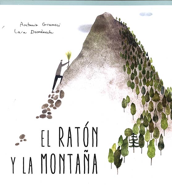 RATON Y LA MONTA�A, EL