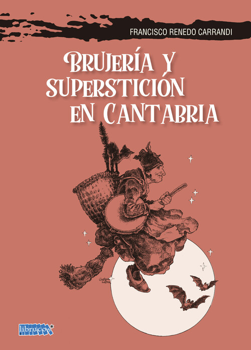 BRUJERIA Y SUPERSTICION EN CANTABRIA