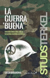 GUERRA BUENA, LA
