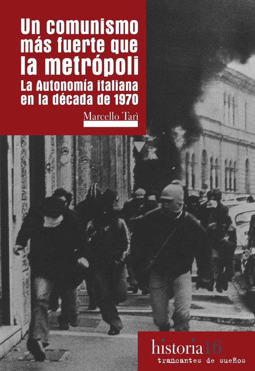 UN COMUNISMO MAS FUERTE QUE LA METROPOLI