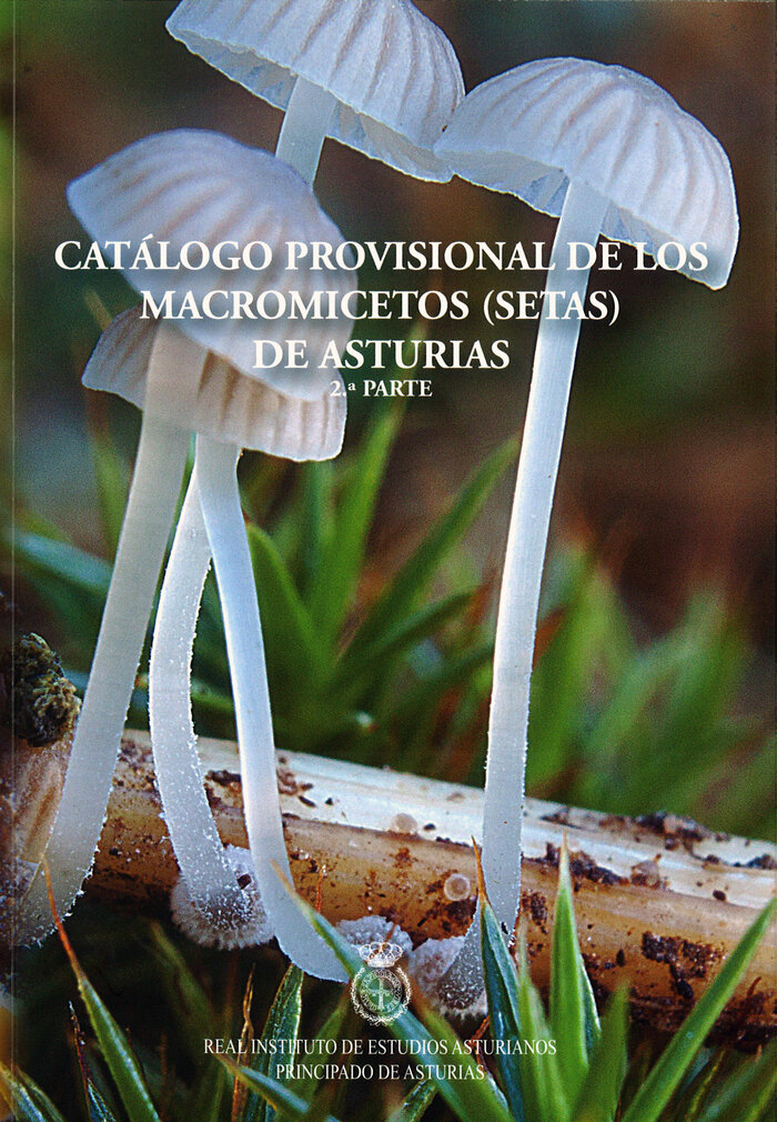 CATALOGO PROVISIONAL MACROMICETOS (SETAS) DE ASTURIAS 2 PAR
