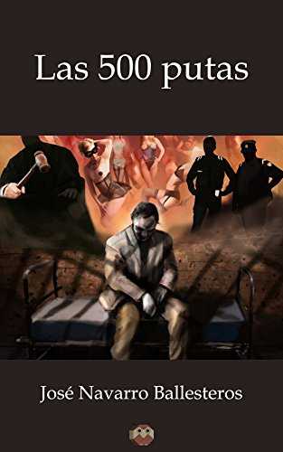 500 PUTAS, LAS