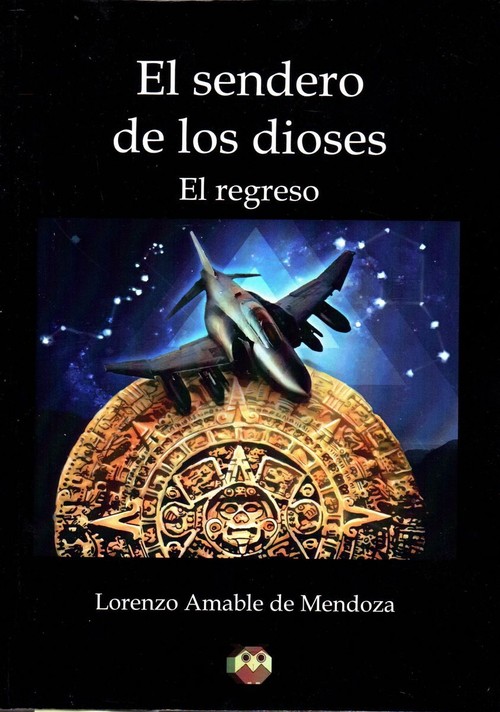 SENDERO DE LOS DIOSES ( REGRESO), EL