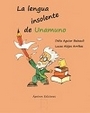 LENGUA INSOLENTE DE UNAMUNO,LA