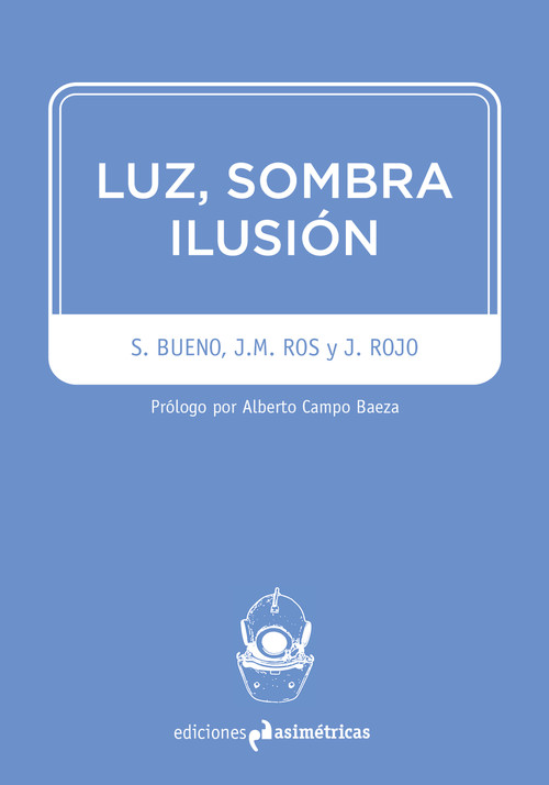 LUZ SOMBRA ILUSION