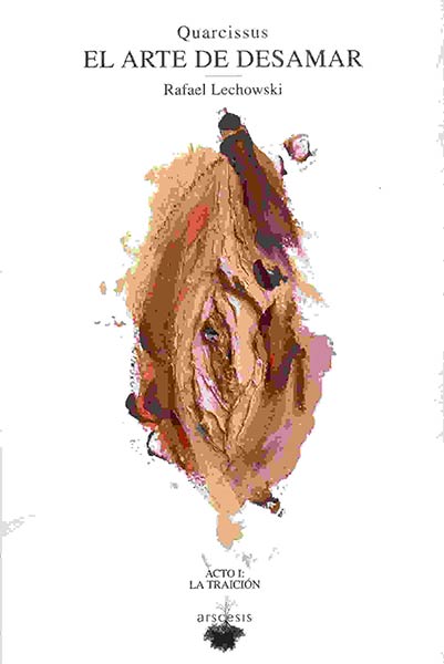ARTE DE DESAMAR ACTO II +CD (QUARCISSUS)