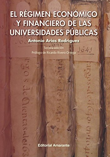 REGIMEN ECONOMICO Y FINANCIERO DE LAS UNIVERSIDADES PUBLICAS