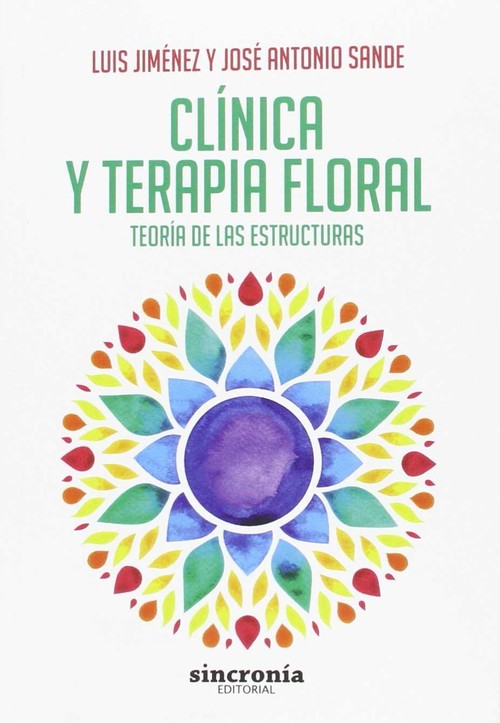 CLINICA Y TERAPIA FLORAL.TEORIA DE LAS ESTRUCTURAS