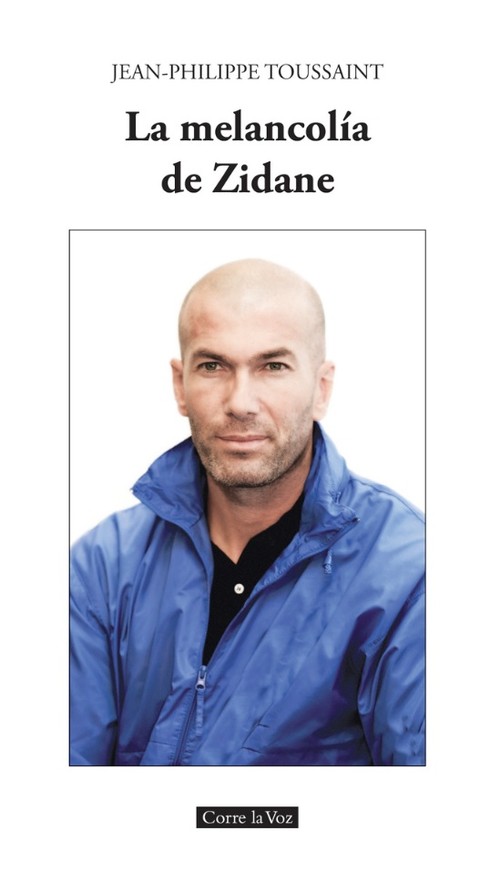 MELANCOLIA DE ZIDANE, LA