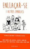 ENLLAAR-SE I ALTRES EMBOLICS